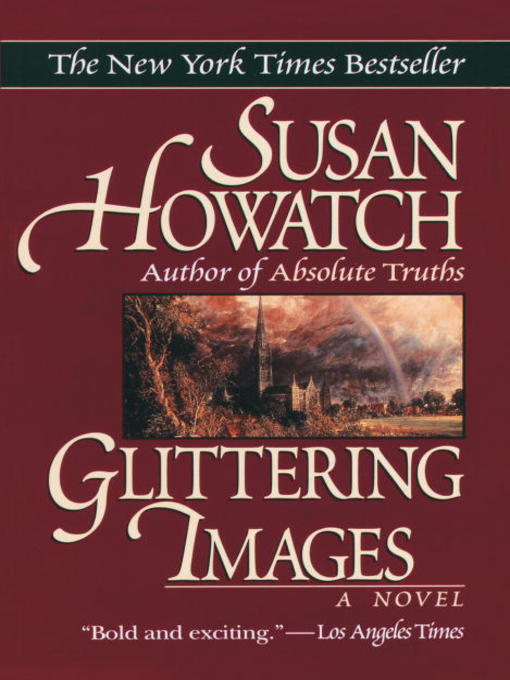 Title details for Glittering Images by Susan Howatch - Wait list